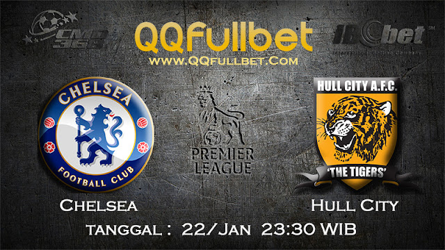 PREDIKSIBOLA - PREDIKSI TARUHAN BOLA CHELSEA VS HULL CITY 22 JANUARI 2017 (ENGLISH PREMIER LEAGUE)