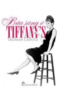 Bữa Sáng Ở Tiffany’S - Truman Capote