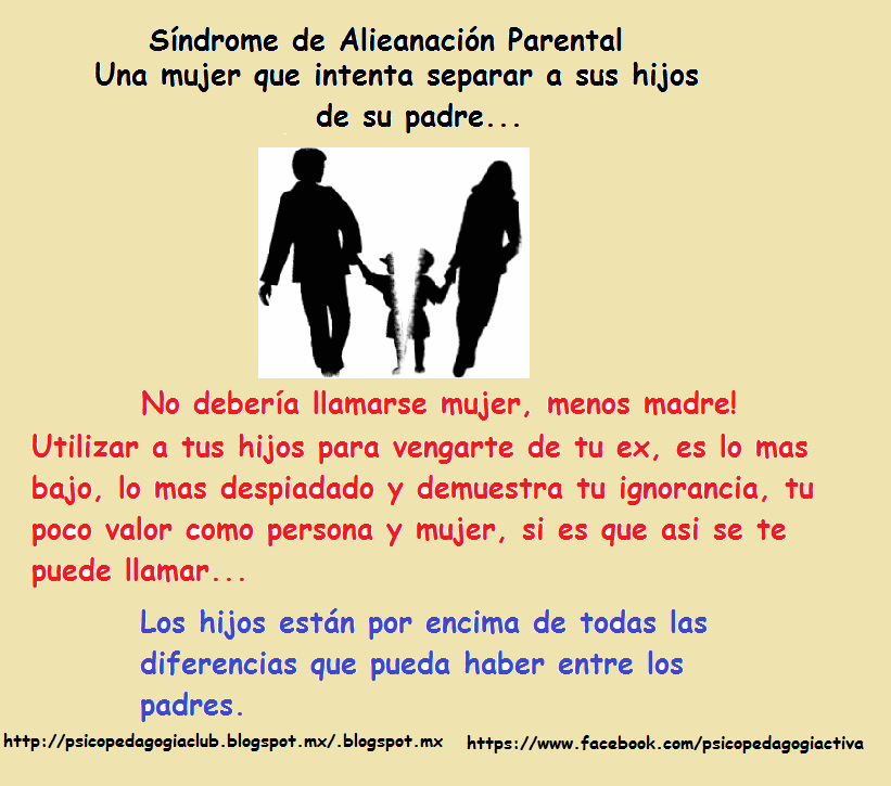 Psicopedagogia Activa: SAP Síndrome de Alienación Parental