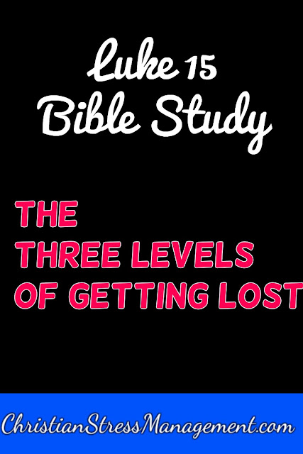 Luke Bible Study: The Three Levels of Getting Lost
