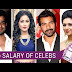 Top 10 Highest Paid Actors & Actresses of Indian Television – Karan Patel, Divyanka Tripathi, Hina Khan