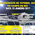 1° Campeonato de Futebol Society no Campo de Bia