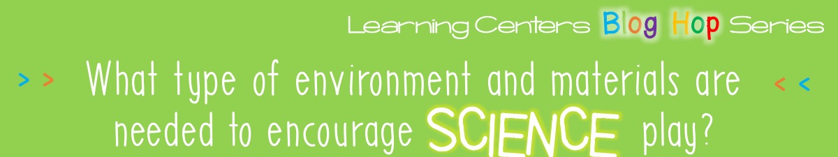 Preschool Wonders: Science Center Blog Hop!