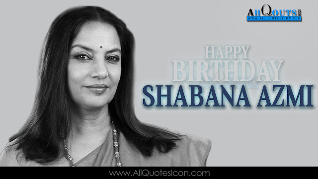 English-Shabana-Azmi-Birthday-English-quotes-Whatsapp-images-Facebook-pictures-wallpapers-photos-greetings-Thought-Sayings-free