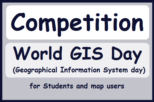 World GIS Day (Geographical Information System day)