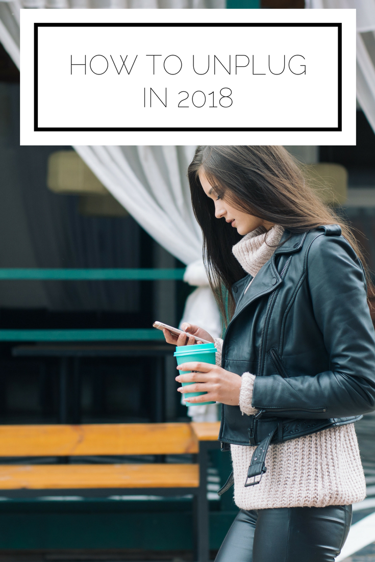 Click to read now or pin to save for later! Are you looking to unplug more in 2018? Reduce your time on social media and enhance your everyday life with these tips Click to read now or pin to save for later! Are you looking to unplug more in 2018? Reduce your time on social media and enhance your everyday life with these tips