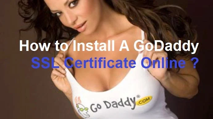 How to Install A GoDaddy SSL Certificate Online : eAskme