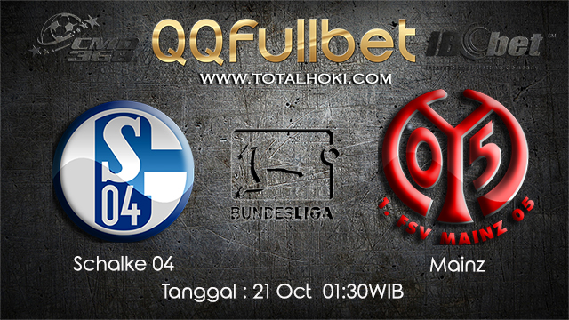 PREDIKSIBOLA - PREDIKSI TARUHAN BOLA SCHALKE 04 VS MAINZ 21 OCTOBER 2017 (BUNDESLIGA)