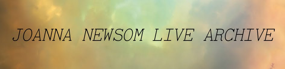 Joanna Newsom Live Archive