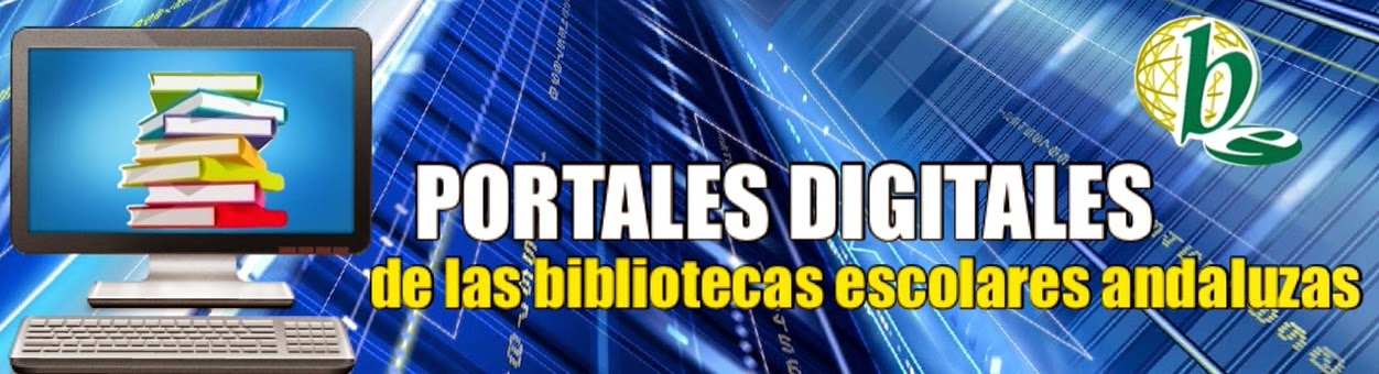 PORTALES DIGITALES DE LAS BIBLIOTECAS ANDALUZAS