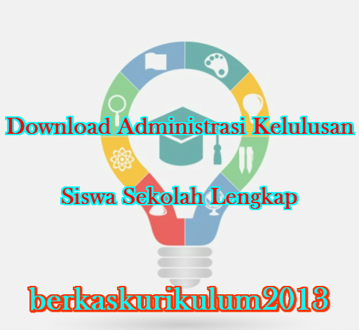 kelengkapan administrasi sekolah kelengkapan administrasi sekolah