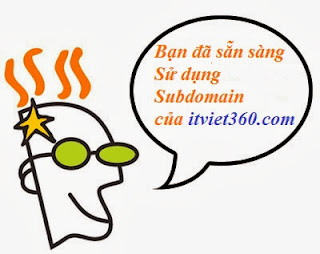 Tặng Subdomain miễn phí cho bạn đọc itviet360.com