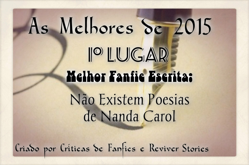 Melhor Fanfic Escrita: 1º Lugar