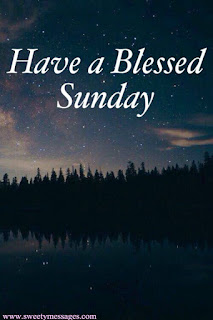 happy sunday quotes and images have a blessaed sunday