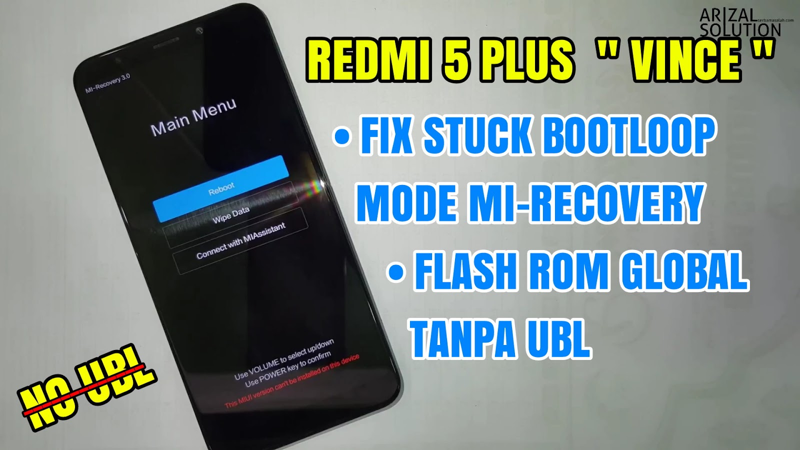 Solusi Xiaomi Redmi 5 Plus Vince Stuck Bootloop Pada Mi