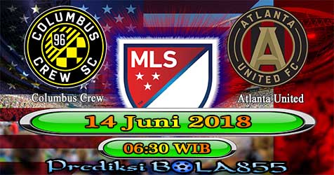 Prediksi Bola855 Columbus Crew vs Atlanta United 14 Juni 2018 Prediksi Bola855 Columbus Crew vs Atlanta United 14 Juni 2018
