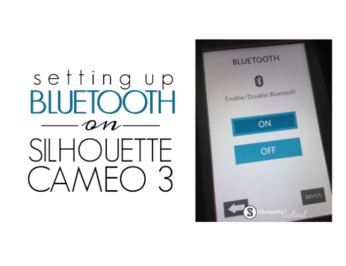 Silhouette Cameo 3 Driver For Windows 10 64 Bit Silhouette CAMEO 3 Bluetooth Set Up Tutorial - Silhouette School