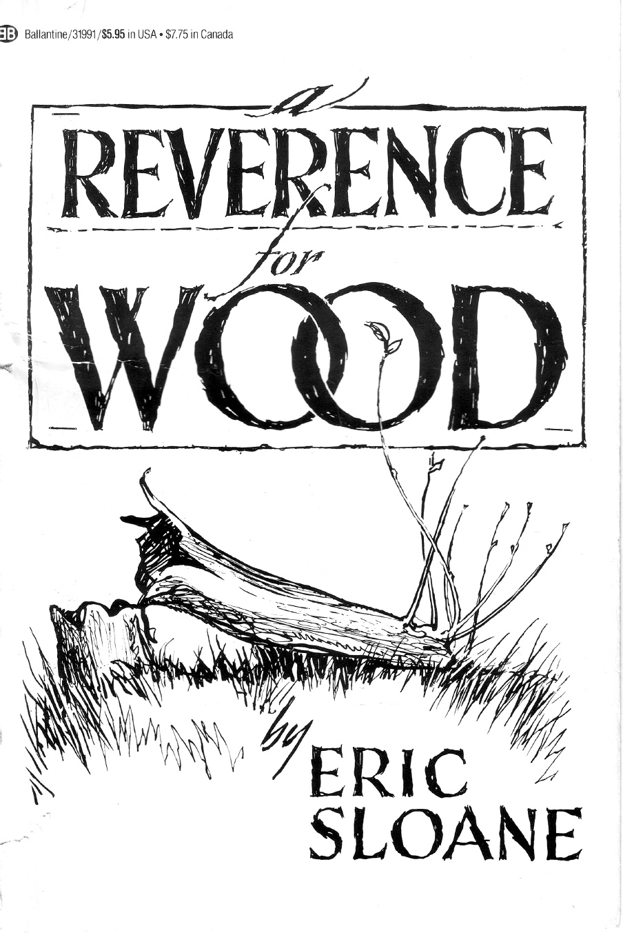 A Reverence for Wood Eric Sloane