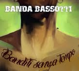 Banda Bassotti - Banditi senza tempo