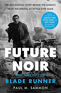 Get your copy of the latest edition of "Future Noir: The Making of Blade Runner"!