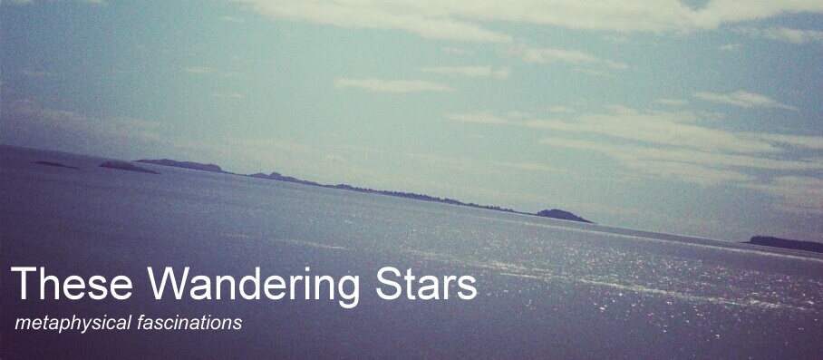 These Wandering Stars