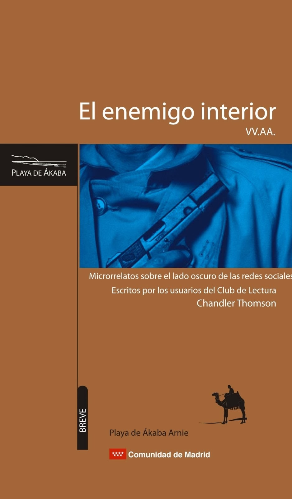 Obra colectiva: "El enemigo interior"