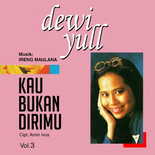 Lirik Lagu Kau Bukan Dirimu - Dewi Yull - Lirik Lagu
