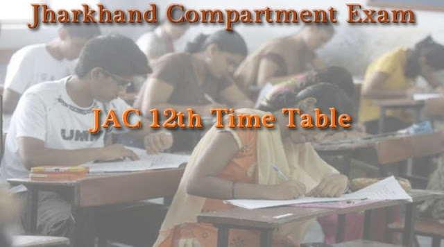JAC 12th Time Table JAC 12th Time Table
