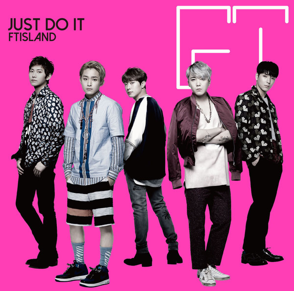 [Single] FTISLAND – JUST DO IT (2016.08.17/MP3/RAR)