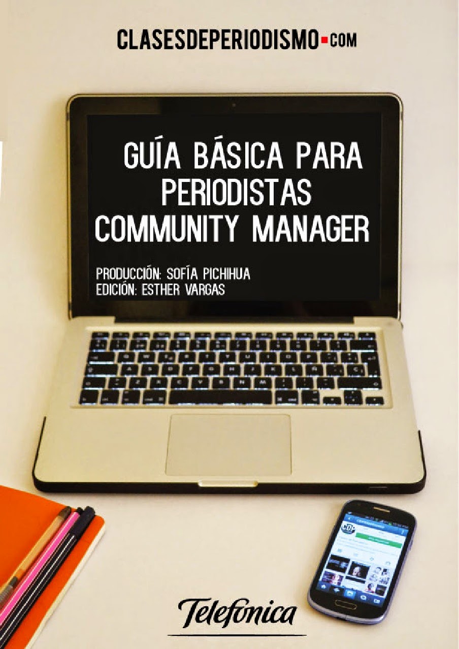 http://es.scribd.com/doc/196573607/Guia-basica-para-Periodistas-Community-Manager