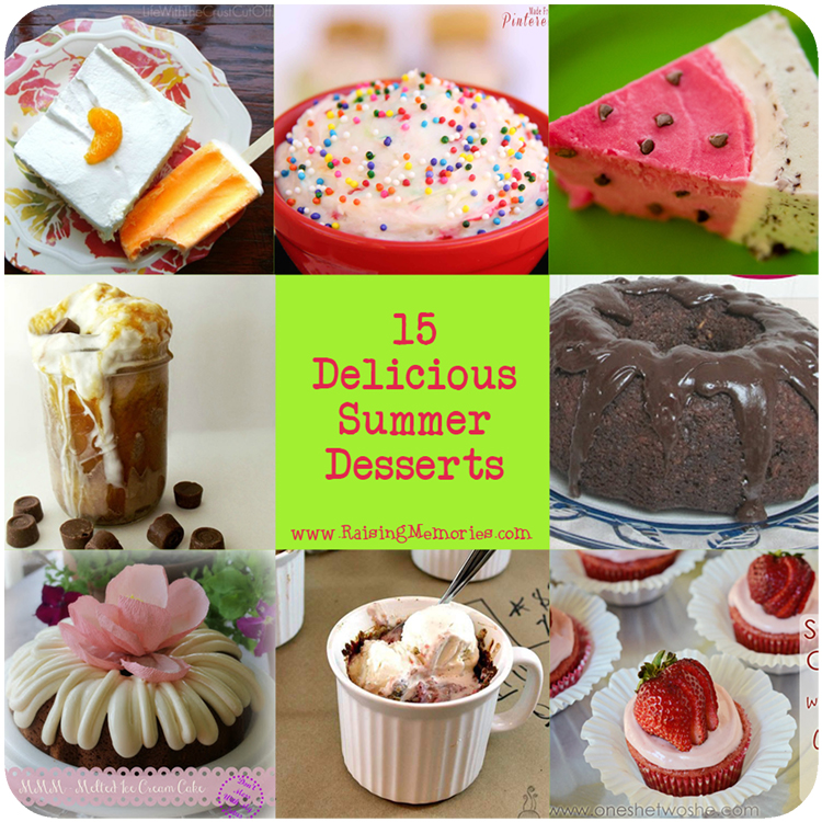 15 Delicious Summer Dessert Recipes at www.RaisingMemories.com