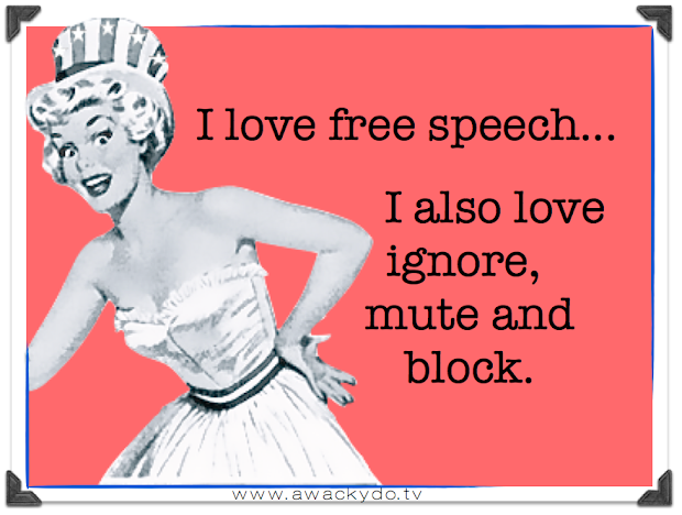 I love free speech I also love ignore mute and block, patriotic, freedom of speech, retro