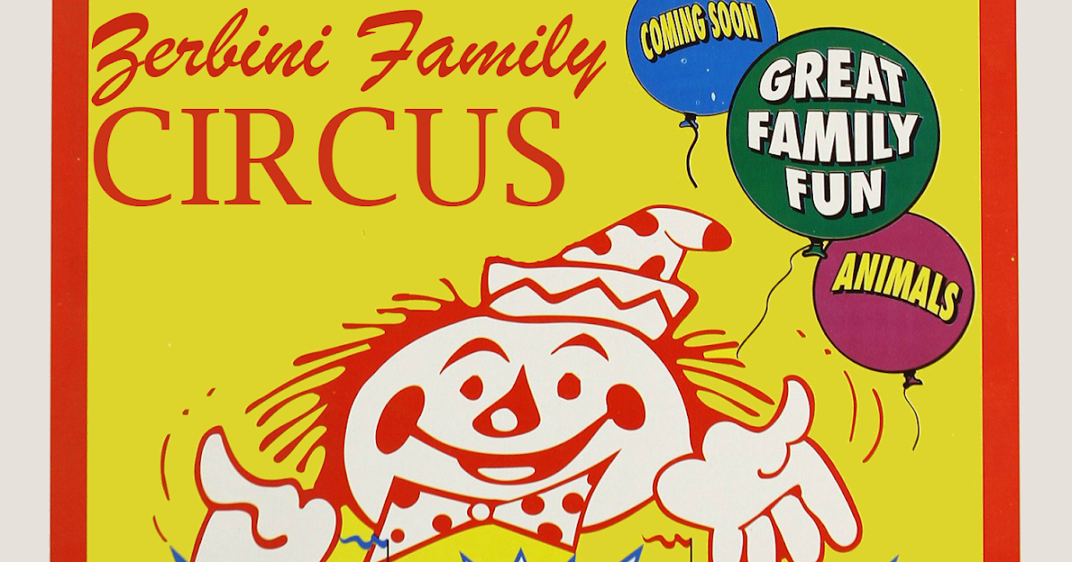 Maine Circus History: Zerbini Family Circus 2018 Schedule for Maine
