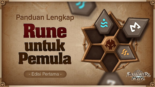 Panduan Lengkap Rune untuk Pemula Summoners War Panduan Lengkap Rune untuk Pemula Summoners War