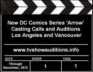 DC Comics Arrow Auditions Casting Calls