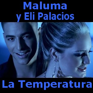 Maluma – La Temperatura ft. Eli Palacios