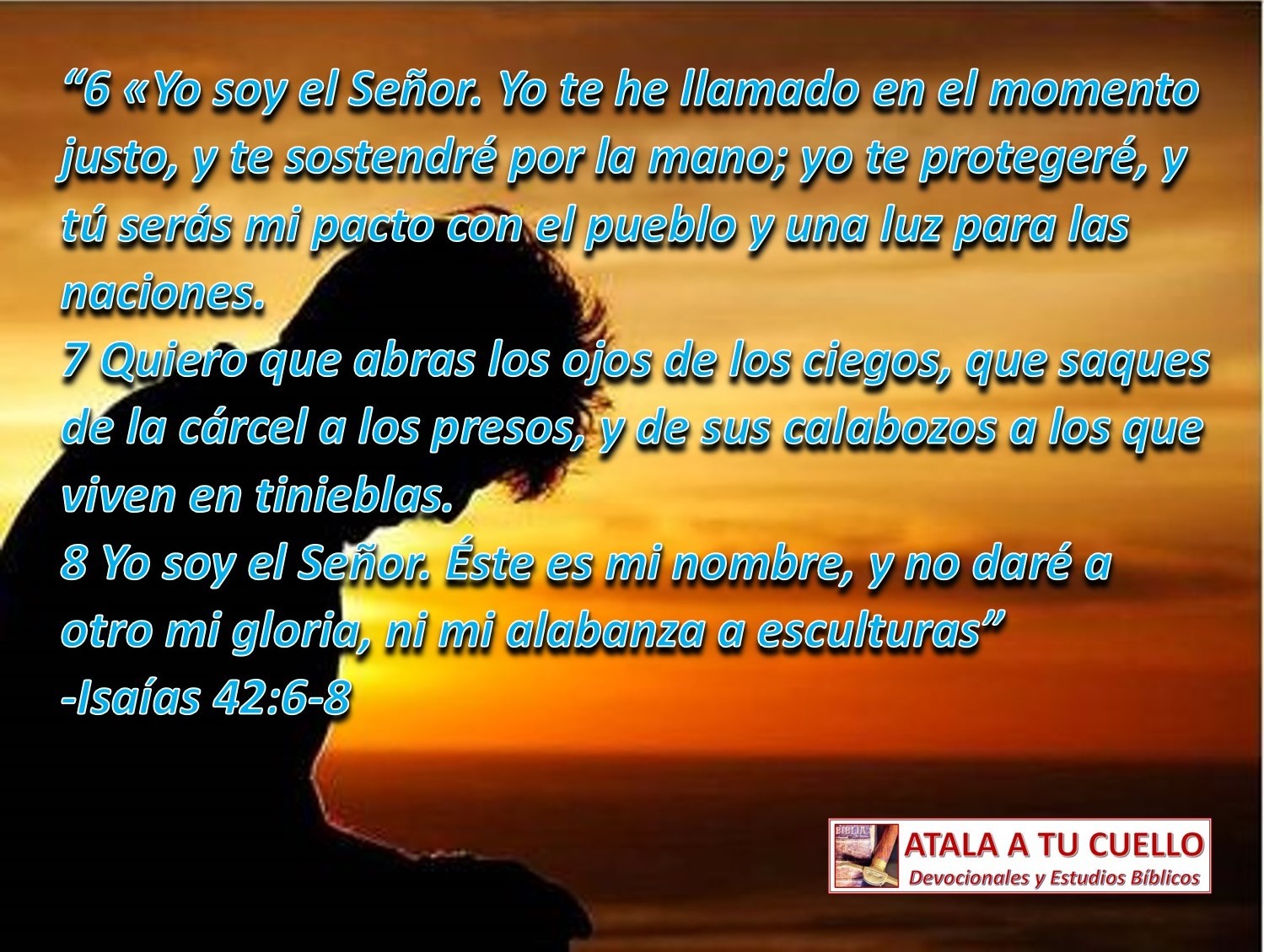 ATALA A TU CUELLO Devocional Isaias 42
