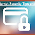 Top 8 Best Internet Security Tips and Tricks for PCs and Laptops