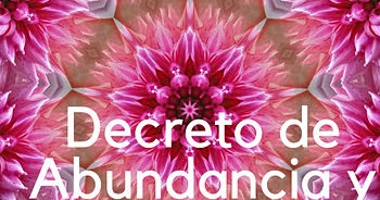 Decretos De Abundancia Y Prosperidad Económica - Ley De Atraccion Decreto De Abundancia Y Prosperidad Economica