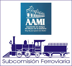 Asociación de Amigos del Museo de la Industria - Subcomisión Ferroviaria