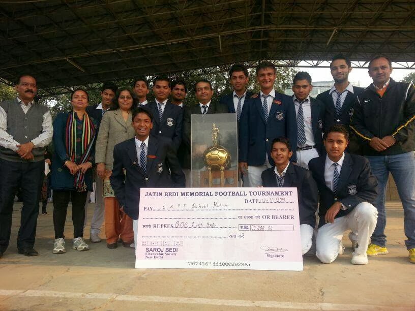 CRPF PUBLIC SCHOOL, ROHINI Jatin Bedi Memorial Football Tournament