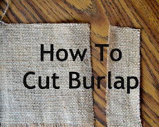 How To Cut Burlap