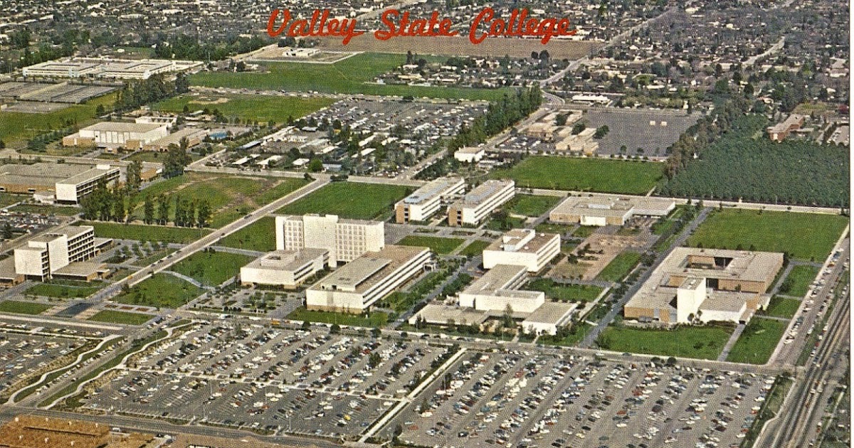 Aerial View Of San Fernando Valley State College Aka Csun Postcard San Fernando Valley Blog