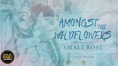 Amongst the Wildflowers b Amali Rose Cover Reveal + Giveaway