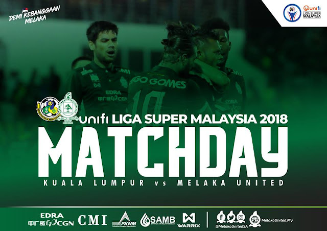 Live Kuala Lumpur Vs Melaka United Liga Super 5 Jun 2018 Live Kuala Lumpur Vs Melaka United Liga Super 5 Jun 2018