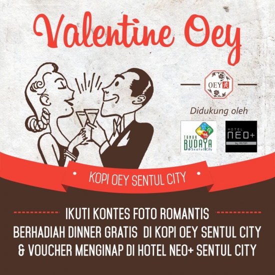 Kontes Foto Valentine Oey Berhadiah Dinner Gratis di Kopi Oey Sentul City dan Voucher Menginap di Hotel Neo+