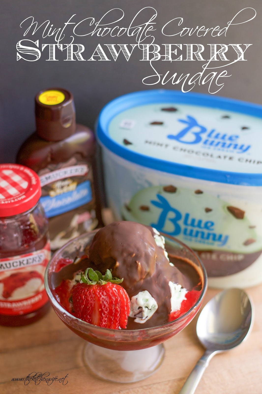 Mint Chocolate Covered Strawberry Sundae The Kitchen Wife