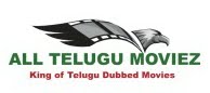 Telugu Moviez : Best Place To Download All Telugu Dubbed Movies available.