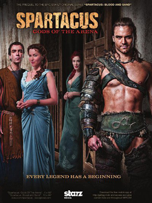 Spartacus Gods of the Arena – First Season (2011)