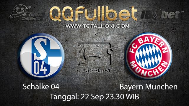 Prediksi Bola Jitu Schalke 04 vs Bayern Munchen 22 September 2018 ( German Bundesliga )